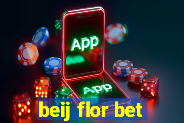 beij flor bet